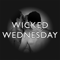 Book Now for Wicked Wednesday Night